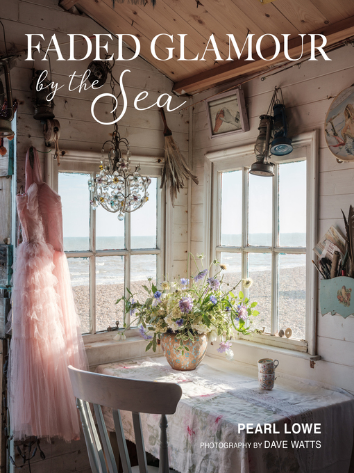 Title details for Faded Glamour by the Sea by Pearl Lowe - Available